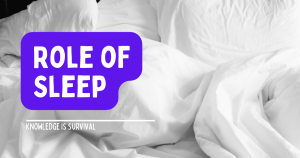 Text: Role of Sleep